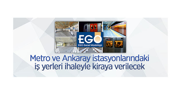 Metro ve Ankaray istasyonlarında bulunan iş yerleri ihaleyle kiraya verilecek