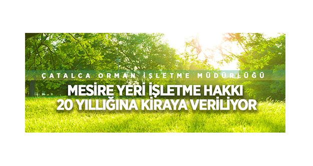 İstanbul'da mesire yeri işletme hakkı 20 yıllığına kiraya verilecek Ana Sayfa