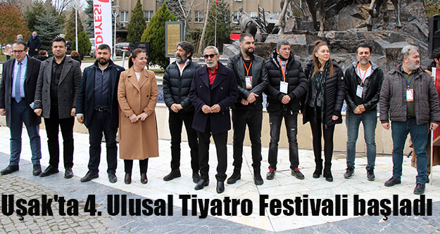 Uşak'ta 4. Ulusal Tiyatro Festivali Başladı